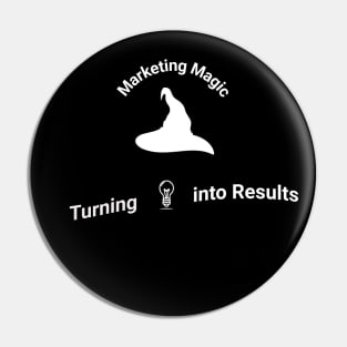 Marketing Magic: Turning Ideas into Results Pin