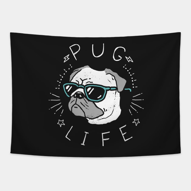 Pug Life Shirt Tapestry by RonanLynam