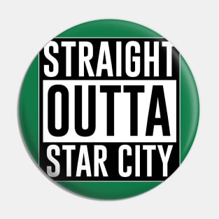 Straight outta Star City Pin