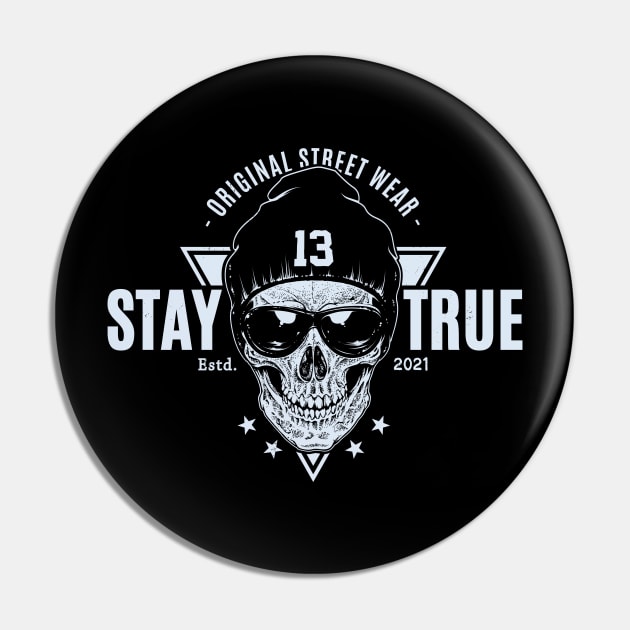 Stay True Pin by Teefold