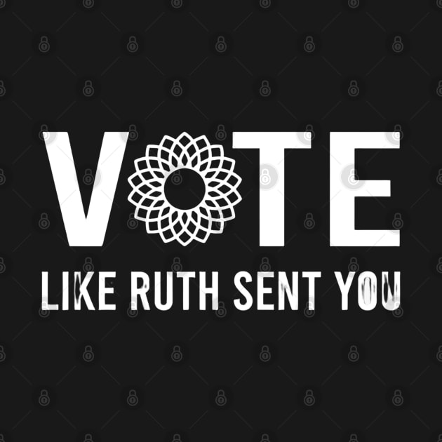 Vote Like Ruth Sand You by luna.wxe@gmail.com