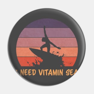 Vitamin Sea Surfing Pun | Funny Surf Pin