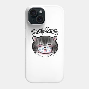 Keep smile cat Phone Case