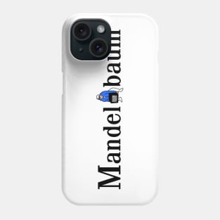 Mandelbaum Phone Case