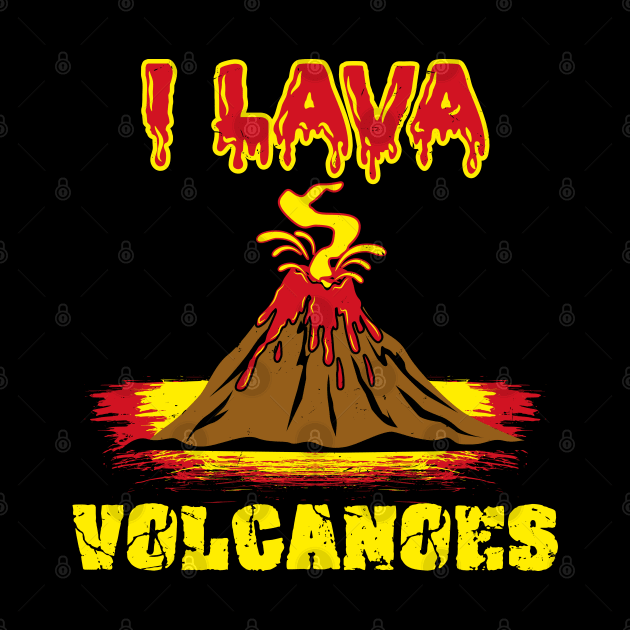 Volcanic Geology Love I Lava Volcanoes Gift by Fresan