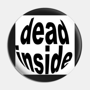 dead inside Pin