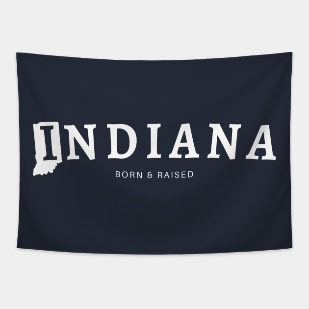 Indiana Born and Raised Tapestry by Downtown Rose