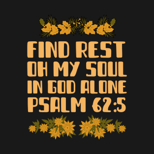 Rest For The Soul T-Shirt