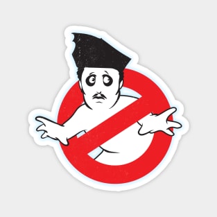 I ain't afraid of no Ghost BC Magnet