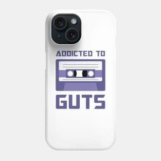 Addicted to Guts Cassette version Phone Case