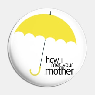 How I Met Your Mother Yellow Umbrella Logo Pin