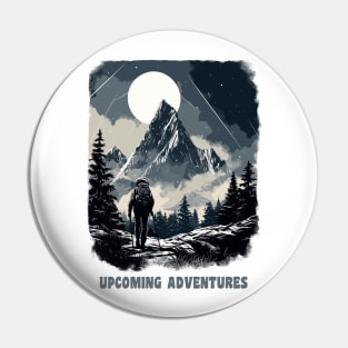 Upcoming Adventures Pin