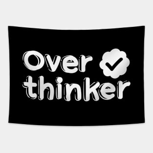 verified Over thinker (white) Tapestry