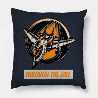 Through the fire Pillow