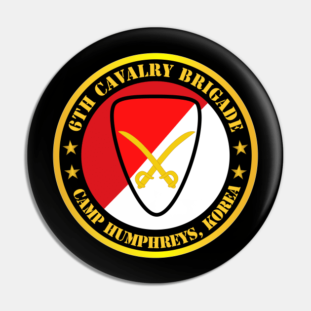 6th Cavalry Brigade Camp Humphreys Korea Pin by twix123844