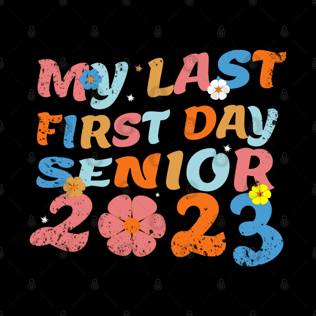 My Last First Day Senior 2023 by S-Log