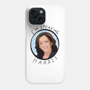 I’m Speaking Phone Case