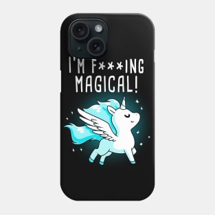 I'm Magical Unicorn!  Cute Funny Cool Unicorn Lover Quote Animal Lover Artwork Phone Case