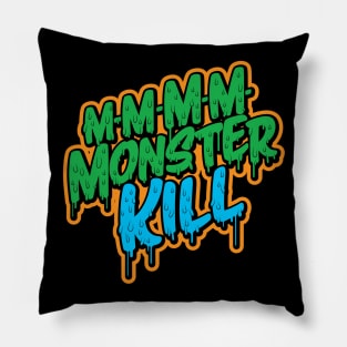 Monster Kill Pillow