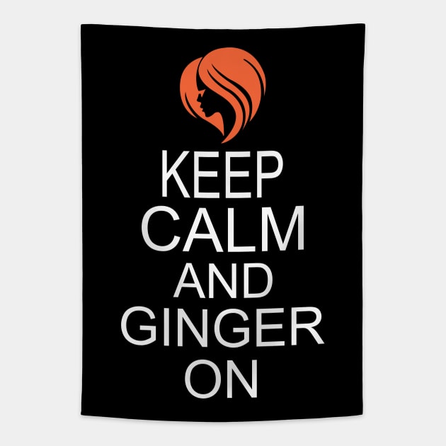 Keep Calm and Ginger On Tapestry by KsuAnn