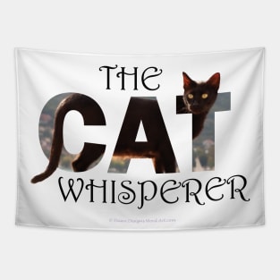 The Cat Whisperer - black cat oil painting word art Tapestry