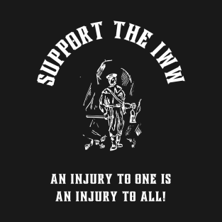 Support the IWW - dark background T-Shirt
