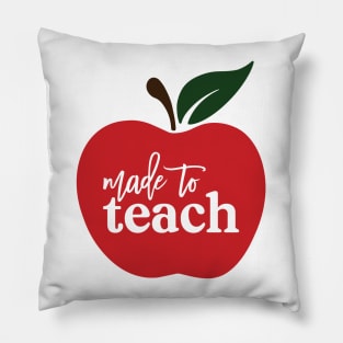 Made To Teach Pillow