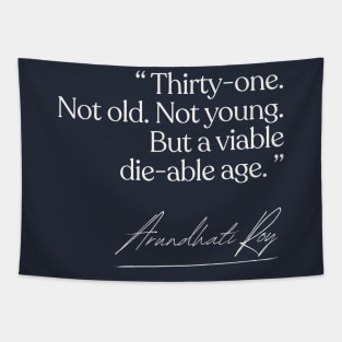 31st Birthday Humor Quote Gift Tapestry