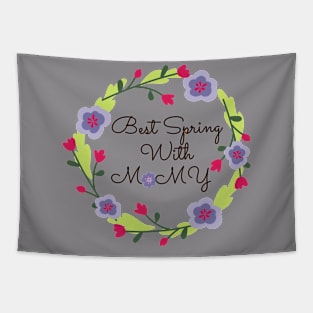 best spring with mommy Tapestry