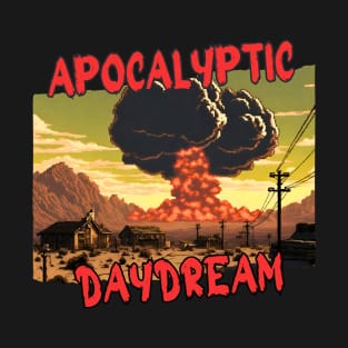 Apocalyptic Daydream T-Shirt