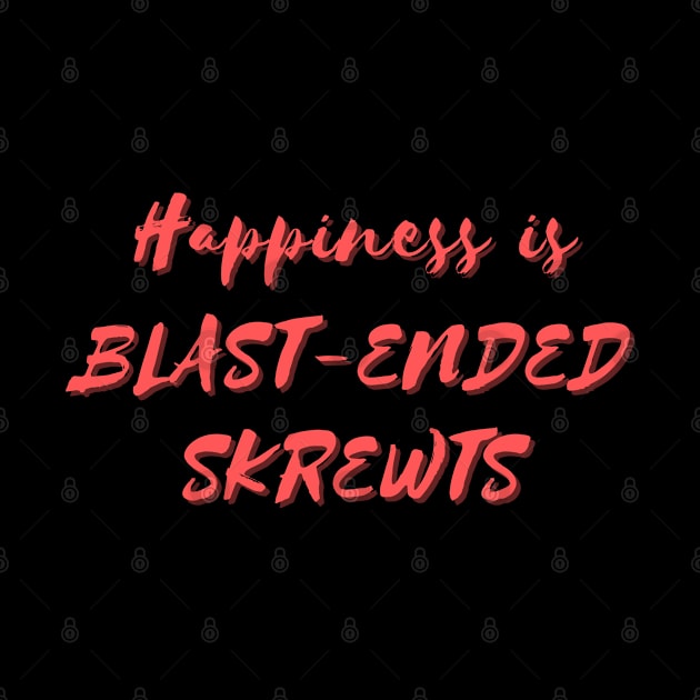 Happiness is Blast-Ended Skrewts by Eat Sleep Repeat