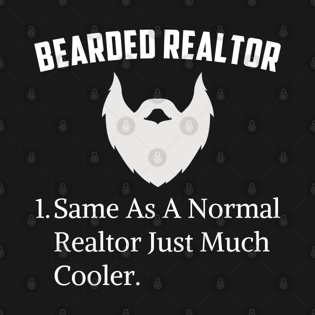 Bearded Realtor Funny Job Real Estate Agent Bearded Dad by Printopedy