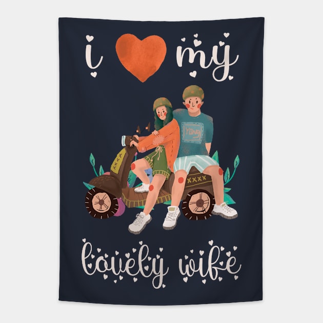 I Love My Wife Tapestry by BicycleStuff