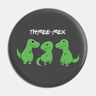 Three-Rex Pin