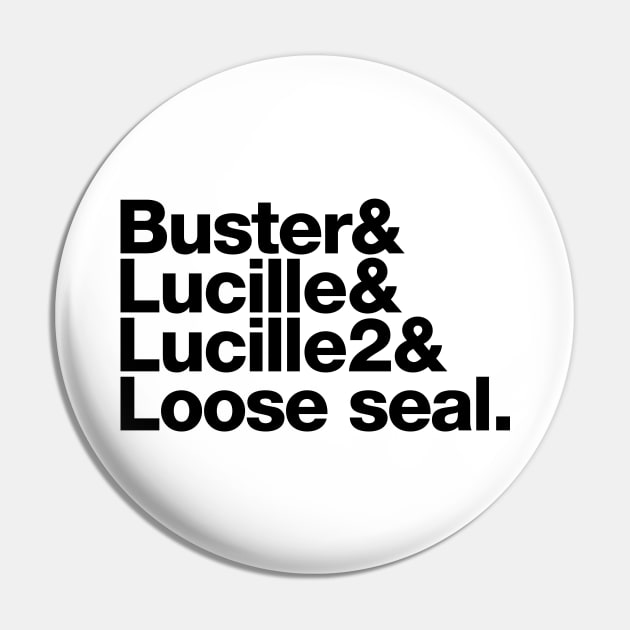 Buster's Roll Call (Arrested Development) Pin by thedesigngarden