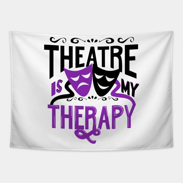 Theatre is My Therapy Tapestry by KsuAnn