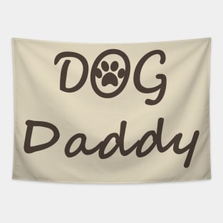 Dog Dad, Dog Parents, Dog Pawrents, Dog Daddy,father's day,St Patrick Day Tapestry