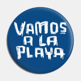 Vacay Mode: Vamos A La Playa Pin