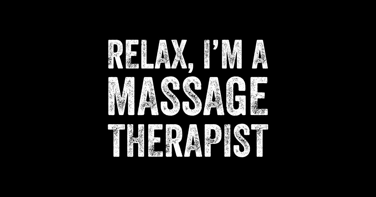 Relax Im A Massage Therapist Massage Therapist Sticker Teepublic