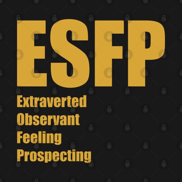 ESFP The Entertainer MBTI types 16A Myers Briggs personality by FOGSJ