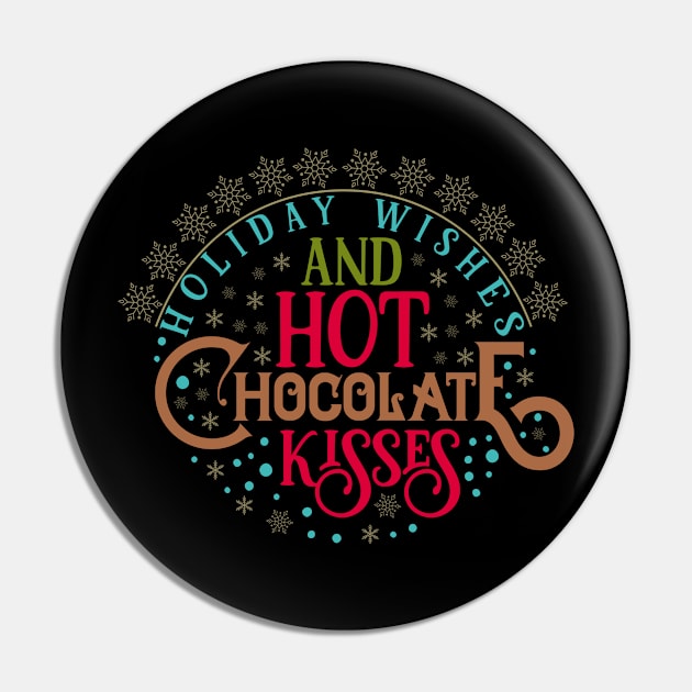 Holiday Wishes And Hot Chocolate Pin by holidaystore