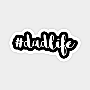 #DadLife White Typography Magnet