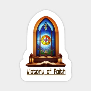 Victory of Faith / Beauty & Serenity / Easter Renewal Magnet