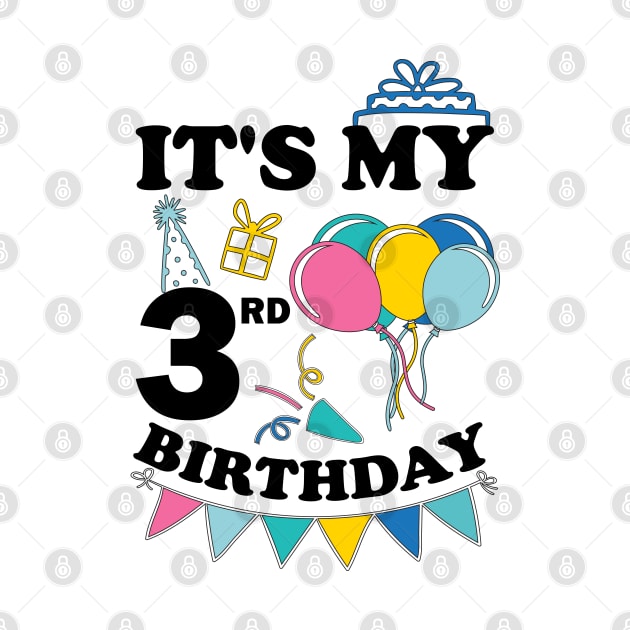 Kids It's My 3rd Birthday Celebrating three years by greatnessprint