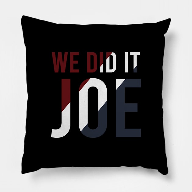 We Did It Joe - Joe Biden President, Kamala Harris VP 2020 Vintage Pillow by Zen Cosmos Official