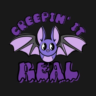 Creepin' It Real T-Shirt