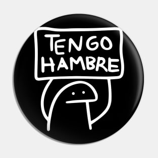 Tengo Hambre shirt, Funny Spanish shirt, Latino shirt, Flork shirt, Pegatina, Calcomania en español, Mexican Pin