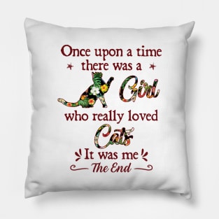 Once upon a time there was a girl Pillow