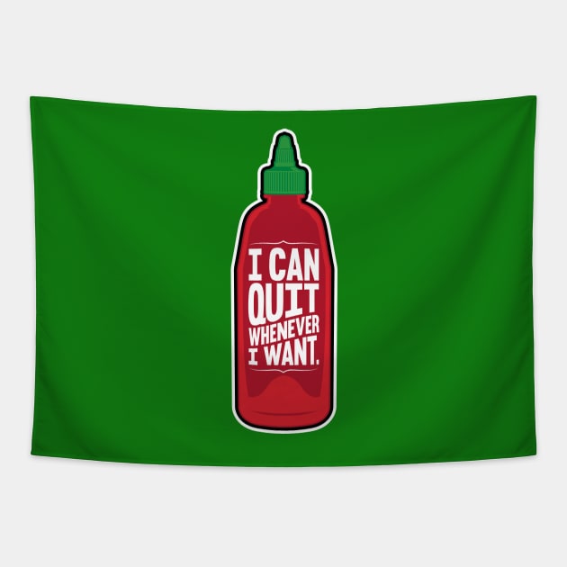 I Can Quit Whenever I Want Tapestry by Droidloot