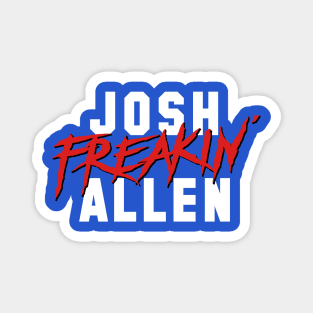 Josh Freakin' Allen Magnet